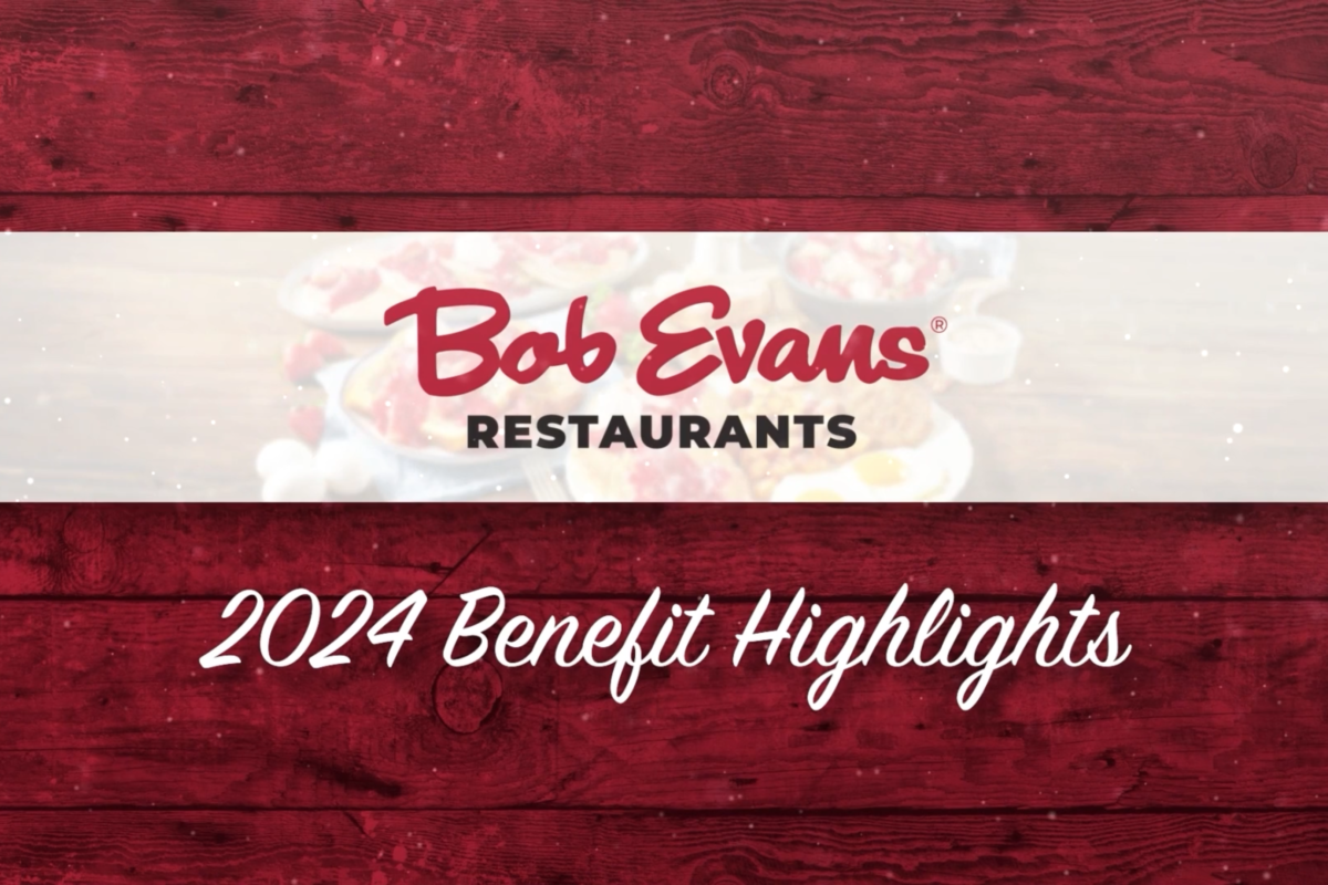 Bob Evans – 2024 Benefit Highlights